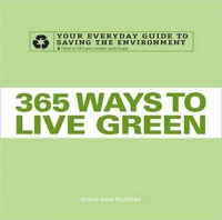 365 WAYS TO LIVE GREEN