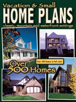 Vacation & Small Home Plans